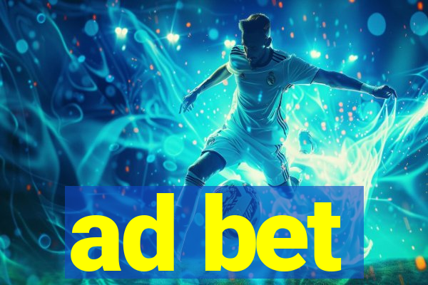 ad bet